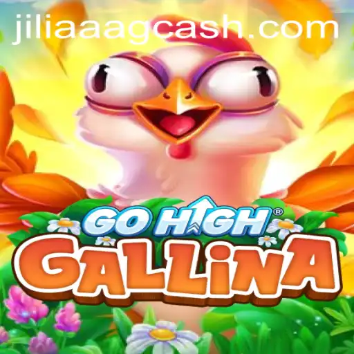 GoHighGallina: Dive into the World of JILIAAA