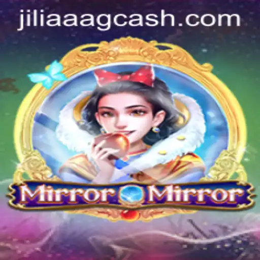MirrorMirror: An Enchanting Journey into the World of JILIAAA